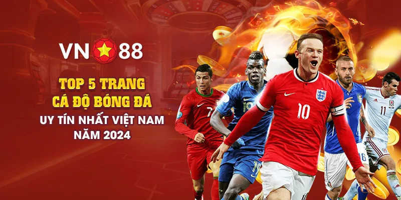 Top 5 trang cá độ bóng đá uy tín nhất việt nam năm 2024 1 add trang ca do bong da uy tin nhat viet nam 4