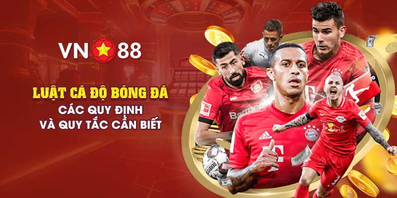 Luật cá độ bóng đá: Các quy định và quy tắc bet thủ cần biết 1 7 luat ca do bong da cac quy dinh va quy tac can biet