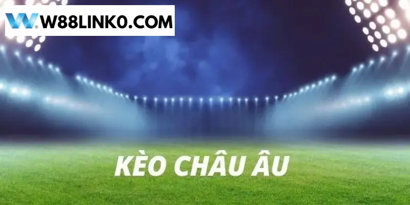Tất Tần Tật Về Cách Đặt Cược Kèo Châu Âu Và Chiến Lược Thắng 2 Kèo châu Âu còn được biết đến với tên gọi là 1x2