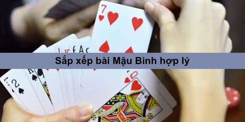 Luật chơi Mậu Binh chi tiết cho người mới bắt đầu 4 Cách xếp bài thông minh để tối ưu sức mạnh các chi
